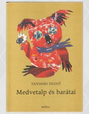 Medvetalp és barátai