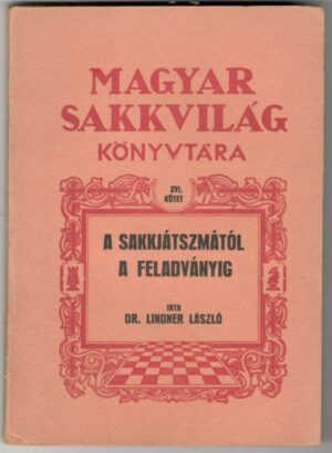 A sakkjátszmától a feladványig