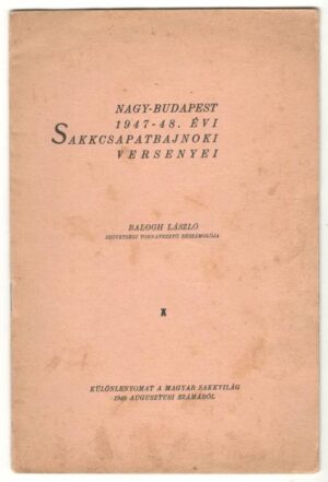 Nagy-Budapest 1947-48. évi Sakkcsapatbajnoki versenyei