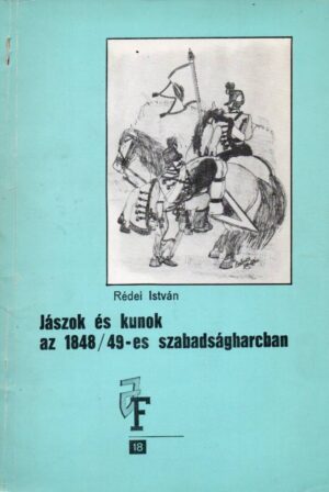 Jászok és kunok az 1848/49-es szabadságharcban