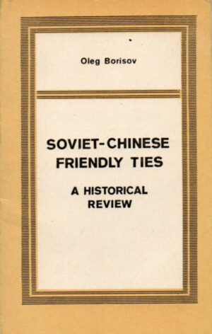 Soviet-Chinese Friendly Ties