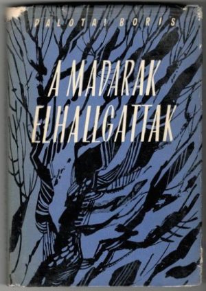 A madarak elhallgattak (Regény)