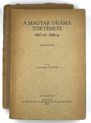 A magyar dráma története 1867-től 1896-ig I-II.