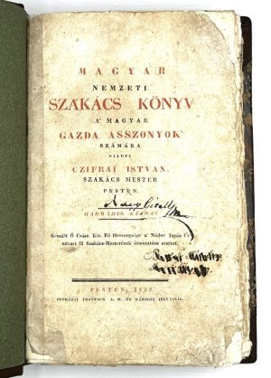Magyar nemzeti szakács könyv a’ magyar gazda asszonyok’ számára